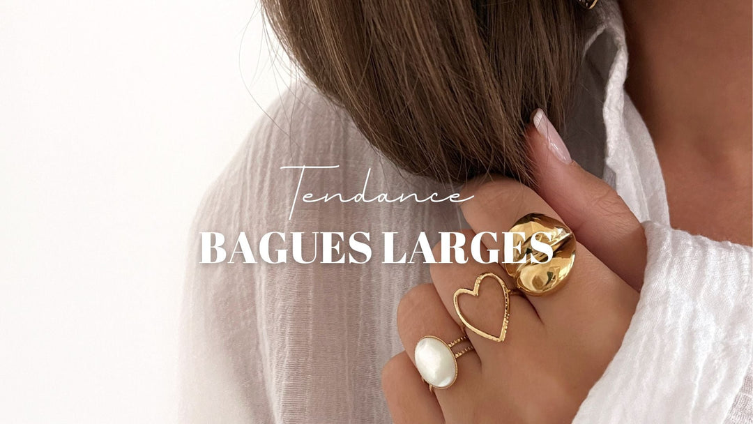 Tendance | Bagues larges