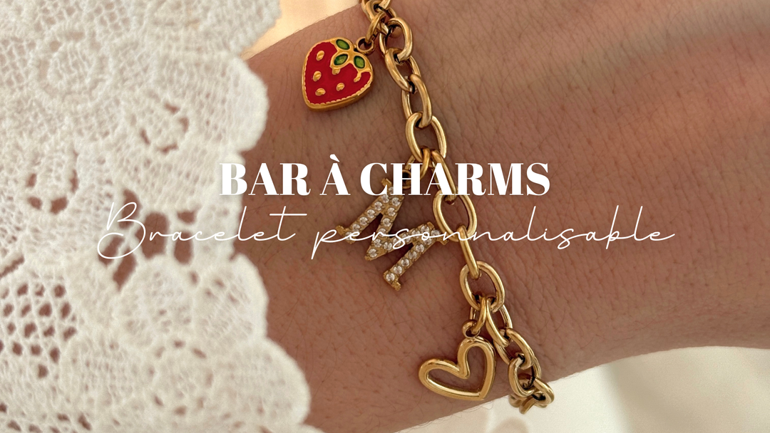 Bar à charms | Créez votre bracelet charms personnalisable