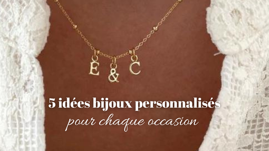 5 bijoux personnalisés à offrir | Des cadeaux uniques pour chaque occasion